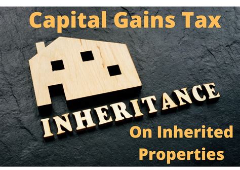 capital gains tax on inheritance property
